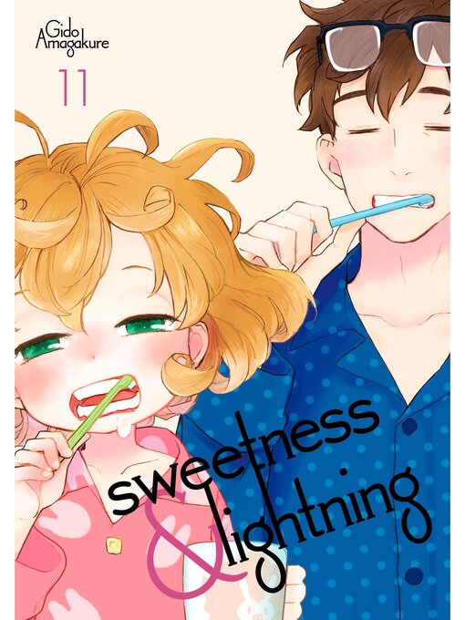 Title details for Sweetness and Lightning, Volume 11 by Gido Amagakure - Available